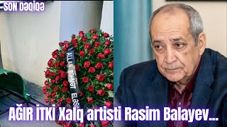 AĞIR İTKİ Xalq artisti Rasim Balayev [upl. by Kendall618]