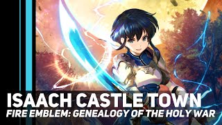 Fire Emblem Genealogy of the Holy War  Isaach Castle Town  Orchestral Cover [upl. by Daphene]