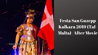 Festa San Guzepp Kalkara 2019 TalMalta  After Movie [upl. by Ralyat]