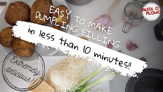 Best Dumpling Filling Simple and Delicious in Less Than 10 Minutes Potatoes and Cheese Inside [upl. by Elwood]