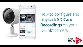 How to configure and playback SD card Recordings on your DLink Camera [upl. by Niamrej]