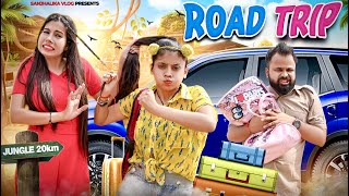 Road Trip  Badi Behan vs Choti Behan  Sanjhalika Vlog [upl. by Arotak760]