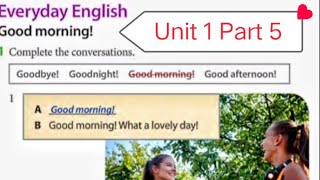 Headway Beginner Unit 1 Part 5 Everyday English “Good morningWhat a lovely day” oxford headway [upl. by Ahcsropal]