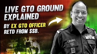 Live GTO Ground Explained By EX SSB GTO Officer [upl. by Valerle791]