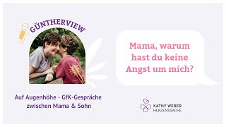 Mama warum hast du keine Angst um mich  Güntherview Nr 7 [upl. by Eilzel]