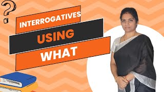 Interrogatives using what Spoken english 4 [upl. by Loughlin]