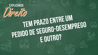 Tem que esperar algum tempo entre um pedido de segurodesemprego e outro  Explicando Direito [upl. by Marquis]