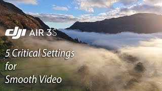 DJI Air 3S 5 Simple but Critical Settings for Smooth Flights amp Briliant Video [upl. by Maida]