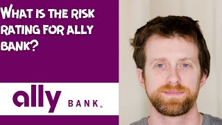 What is the risk rating for ally bank [upl. by Thetos645]