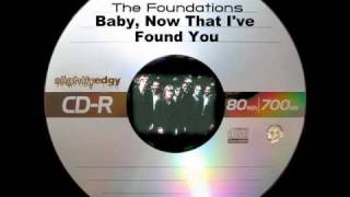 The Foundations  Baby Now That Ive Found You [upl. by Bostow]