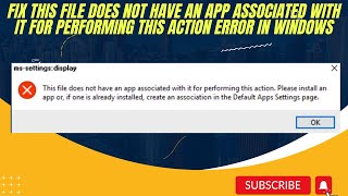 Fix This File Does Not Have an App Associated with It for Performing This Action Error in Windows [upl. by Amoritta]