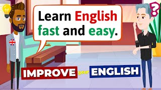 Improve English Speaking Skills Everyday Tips to speak in English English Conversation Practice [upl. by Onej]