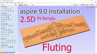 ASPIRE 9 0 INSTALLATION amp PATCH TUTORIAL ll FLUTING AND 25D HOW TO BANGLA TUTORIAL APONCOM [upl. by Neelehtak]