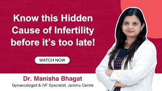 Endometriosis and Infertility Symptoms Causes amp Solutions  Dr Manisha Bhagat Indira IVF Jammu [upl. by Veronique534]