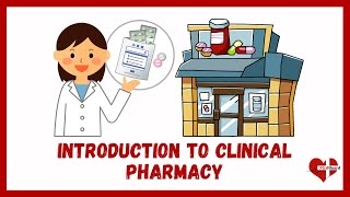 CLINICAL PHARMACY INTRODUCTION TO CLINICAL PHARMACY amp CLINICAL PHARMACIST Made Easy [upl. by Anelav589]