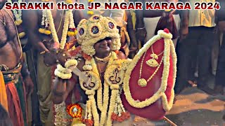 SARAKKI THOTAA JP NAGAR HASI KARAGA 2024 karagavideos [upl. by Vookles]