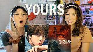 JIN OST ⛰️ YOURS MV REACTION 😭 JIRISAN 지리산 OST Part4 진방탄소년단 Yours MV Official [upl. by Halimak]