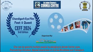 Chandigarh Eye Film Festival amp Quest 2024  CME on Current Trends in Eye Diseases Treatment [upl. by Alyahs]