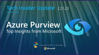 Azure Purview 2023 Updates  Microsoft Tech Insider Update Webinar Q1 [upl. by Edwyna]