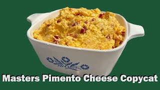 The Masters Pimento Cheese Copycat Recipe [upl. by Hortensia]