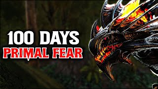 Spending 100 Days On ARK PRIMAL FEAR [upl. by Howe]