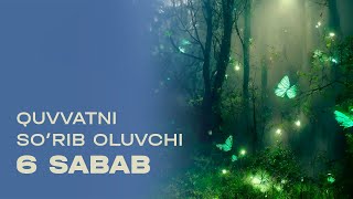 Hayotga qiziqishingiz yo’qligi sababi Quvvatni so’rib oluvchi 6 sabab [upl. by Hael]