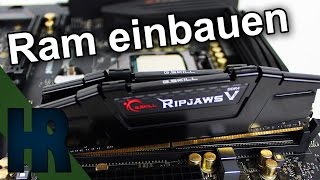 Arbeitsspeicher Ram einbauen  DDR3 amp DDR4  aufrüsten Tutorial Deutsch  PC Bauen Part 3 [upl. by Selway]