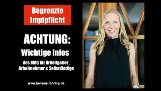 Begrenzte Impfpflicht ACHTUNG  Wichtige Infos BMG für Arbeitgeber Arbeitnehmer und Selbständige [upl. by Eatnuhs652]