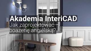 Akademia InteriCAD Jak zaprojektować boazerię angielską [upl. by Pearce]