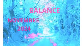 🍃 BALANCE ♎ NOVEMBRE 2024 [upl. by Norton]