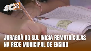 Rematrículas da Rede Municipal de Jaraguá do Sul começam nesta terçafeira [upl. by Bultman]