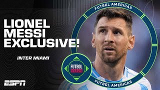 LIONEL MESSI EXCLUSIVE Argentina striker says Inter Miami will be his LAST club  ESPN FC [upl. by Peterson]