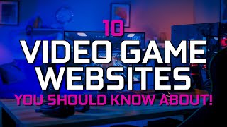 Top 10 Cool Websites Every Gamer Should Be Using [upl. by Schwenk]