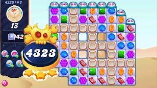 Candy Crush Saga level 4323 NO BOOSTERS  Nightmarishly Hard Level  3 Stars 🌟🌟🌟 [upl. by Aniuqal]