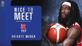 Nice to Meet Briante Weber [upl. by Adella]