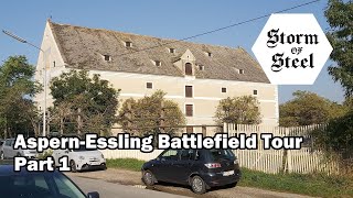 AspernEssling Battlefield Tour Part 1  Storm of Steel Wargaming [upl. by Rodmun343]