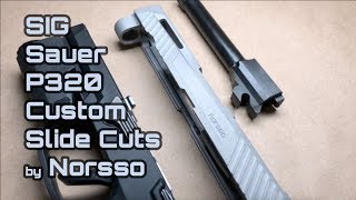 SIG P320 Custom Slide Milling by Norsso [upl. by Ardnasyl479]