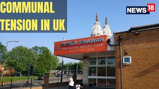 UK News Today  Massive Protest Outside Durga Bhavan In Smethwick  Hindu Muslim News  News18 [upl. by Arej520]