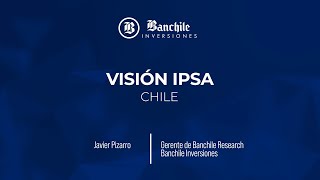 Banchile Inversiones  Visión IPSA Chile [upl. by Lerrehs173]