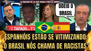 Espanhóis Chorando O Brasil Malvado Está Chamando A Espanha De Racista viniciusjr [upl. by Gotthelf]