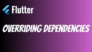 Flutter Overriding Dependencies  Solving Version Conflicts [upl. by Kasper]