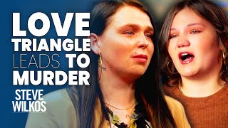 LOVE TRIANGLE LEADS TO MURDER  The Steve Wilkos Show [upl. by Glendon340]