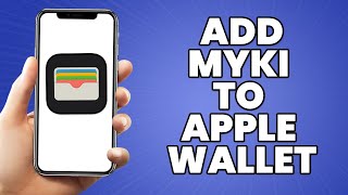 How To Add Myki to Apple Wallet [upl. by Corene753]