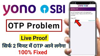 Yono Sbi otp Problem 2024  yono sbi otp nahi aa raha hai  yono sbi otp verification problem [upl. by Maibach154]