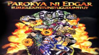 Parokya Ni Edgar  Okatokat [upl. by Bittner]