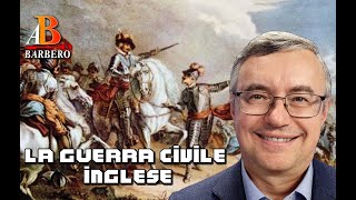 Alessandro Barbero  La guerra civile inglese [upl. by Havener]