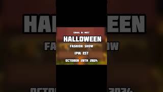 Graal Ol West  Halloween Fashion Show Today At 1pm Est October 20th 2024 [upl. by Kho]