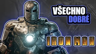 Všechno DOBRÉ ve filmu Iron Man [upl. by Tterrag]