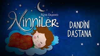 Rüya Ersavcı  Ninnilerle Rüyalar  Dandini Dastana [upl. by Vlada895]