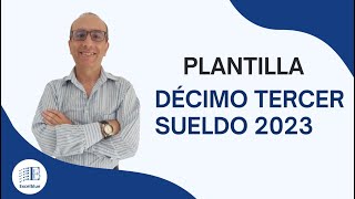 PLANTILLA DÉCIMO TERCER SUELDO AÑO 2023 [upl. by Rahm]